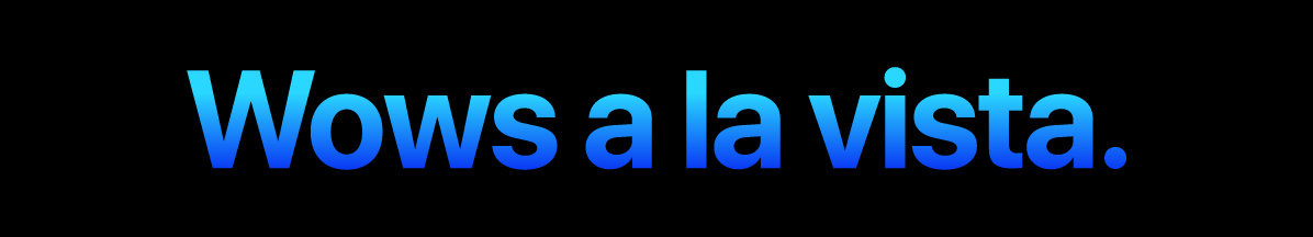 wows-a-la-vista